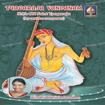 Sadguru Swamiki - Raga - Reetigowla Tala - Adi - Brindha Manickavasakan album cover 