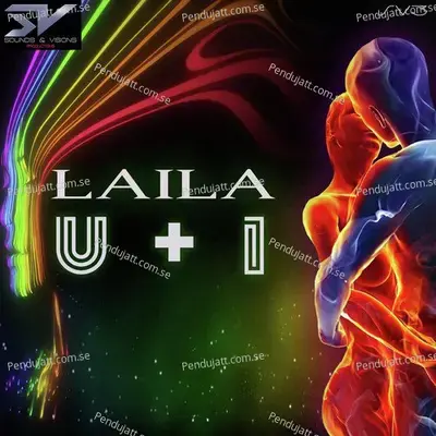 U  Amp  I - Laila album cover 