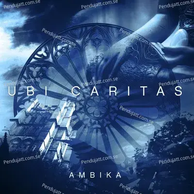 Ubi Caritas - Ambika album cover 