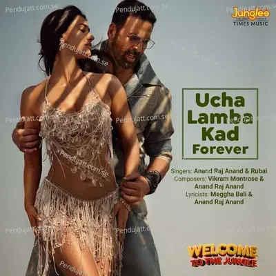 Ucha Lamba Kad Forever (From 