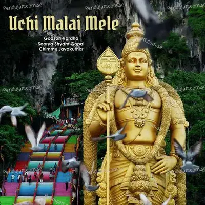 Uchi Malai Mele - Soorya Shyam Gopal album cover 