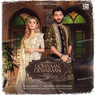 Uchiyaan Dewaraan - Bilal Saeed album cover 