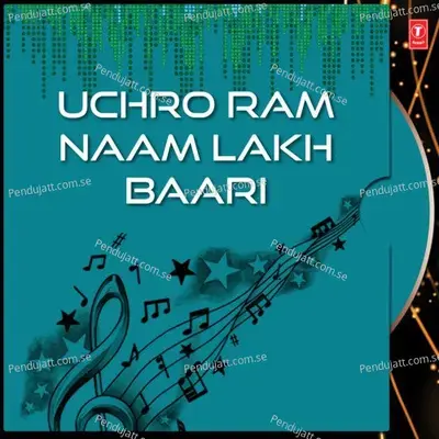 Uchro Ram Naam Lakh Baari Vol-2 - Bhai Satnam Singh Sethi cover album