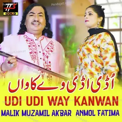 Udi Udi Way Kanwan - Malik Muzamil Akbar album cover 