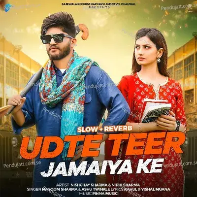 Udte Teer  Jamaiya Ke Slow   Reverb - Masoom Sharma album cover 