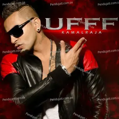 Ufff - Kamal Raja album cover 