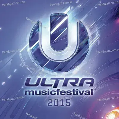 Ultra Music Festival 2015 - Various Artists album cover 