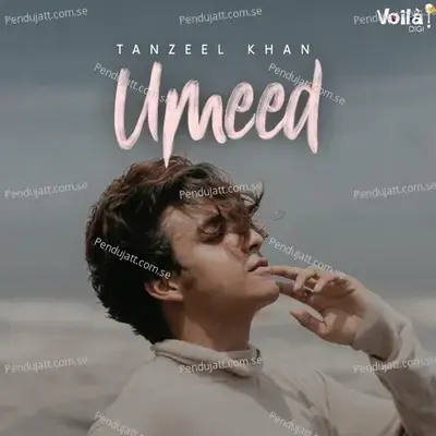 Umeed - Tanzeel Khan album cover 