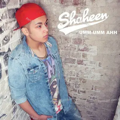 Umm Umm Ahh  Radio Edit - Shaheen album cover 