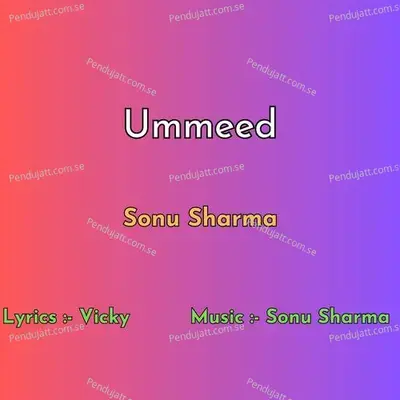 Ummeed - Sonu Sharma album cover 