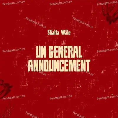 Un General Announcement - Shatta Wale album cover 