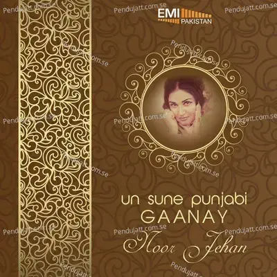 Un Sune Punjabi Gaanay - Noor Jehan cover album