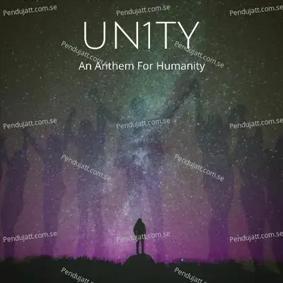 Un1Ty  An Anthem For Humanity - Rushil album cover 