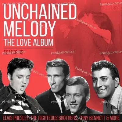 Unchained Melody - The Love Album - Various Artists cover album