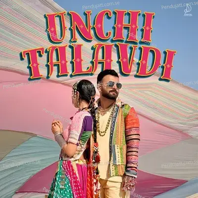 Unchi Talavdi mp3 song