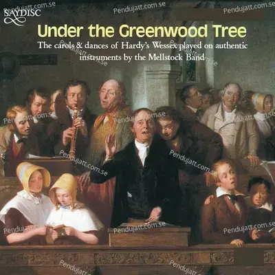 Under The Greenwood Tree - The Mellstock Band cover album