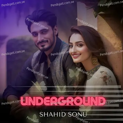 Underground - Shahid Sonu album cover 