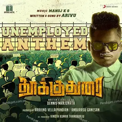 Unemployed Anthem  From  Thookudurai   - K.S. Manoj