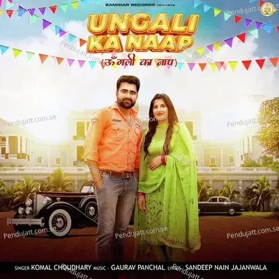 Ungali Ka Naap - Komal Chaudhary album cover 