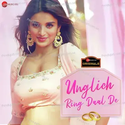 Unglich Ring Daal De - Jyotica Tangri album cover 