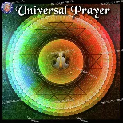 Universal Prayer - Rajalakshmee Sanjay