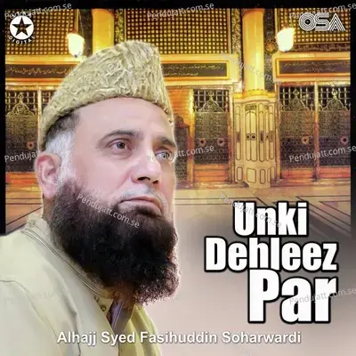 Bheek Le Kar Tere Dar Ki - Alhajj Syed Fasihuddin Soharwardi album cover 