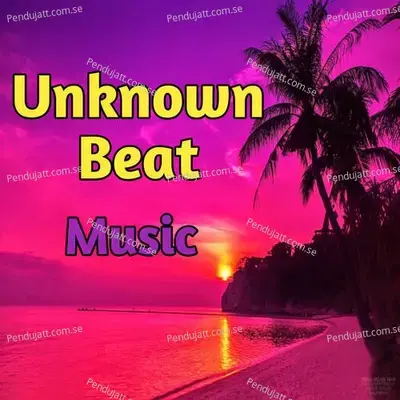Unknown Beat Music - Lakhan Hire album cover 