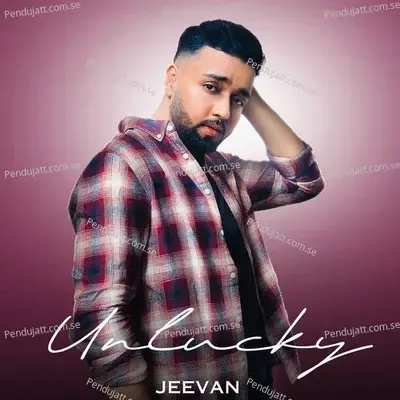 Unlucky - Jeevan album cover 