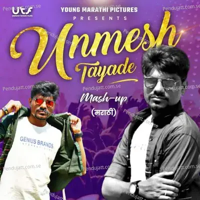 Unmesh Tayade Mashup - Unmesh Tayade album cover 