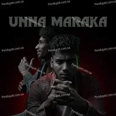 Unna Maraka - Manikandan album cover 