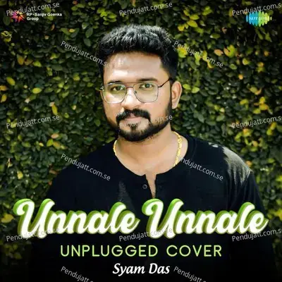 Unnale Unnale - Unplugged Cover - Syam Das album cover 