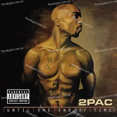 Until The End Of Time - 2pac album cover 