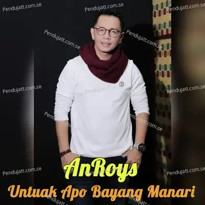 Manunggu Kato Putuih - AnRoys album cover 