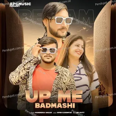 Up Me Badmashi - Harendra Nagar