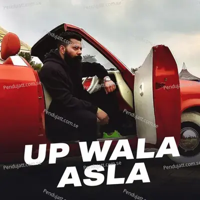 Up Wala Asla - Eshan Bhati album cover 