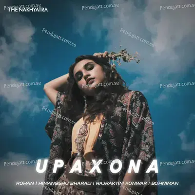 Upaxona - Rohan Saikia album cover 