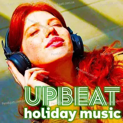 Upbeat Holiday Music   Popular Christmas Songs - Christmas Songs