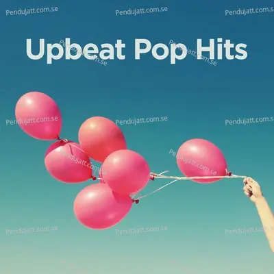 Upbeat Pop Hits - Various Artists cover album