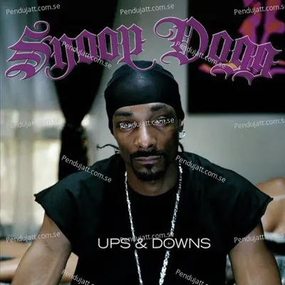 Ups  Amp  Downs - Snoop Dogg album cover 