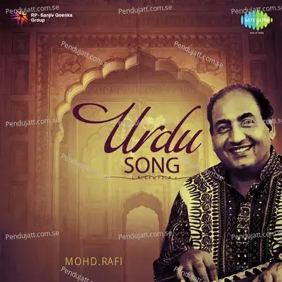 Urdu Songs - Mohd. Rafi - Traditional