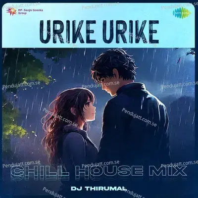 Urike Urike - Chill House Mix - DJ Thirumal album cover 