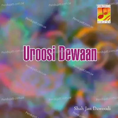 Chi Mani Wash Wabi - Shah Jan Dawoodi album cover 