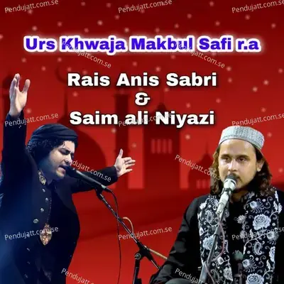 Urs Khawaja Makbul Safi R a - Rais Anis Sabri cover album