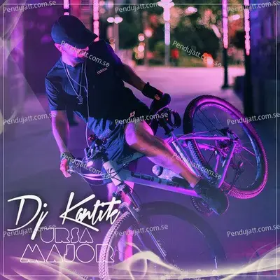 Ursa Major - DJ Kantik album cover 