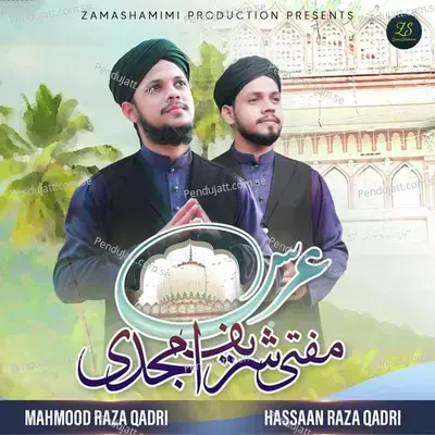 Urse Mufti Sharif Amjadi Aagaya - Mahmood Raza Qadri album cover 