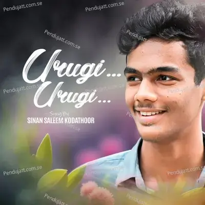 Urugi Urugi - Sinan Saleem Kodathoor album cover 