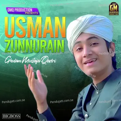 Usman Zunnurain - Ghulam Mustafa Qadri album cover 