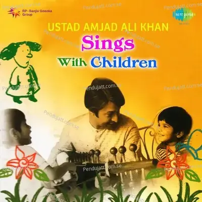 Raghupati Raghav Rajaram - Ustad Amjad Ali Khan - Ustad Amjad Ali Khan album cover 