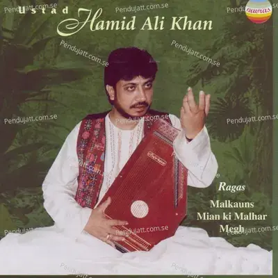 Raga Malkauns  Alap - Ustad Hamid Ali Khan album cover 