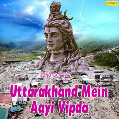 Uttarakhand Mein Aayi Vipda - Raju Punjabi album cover 